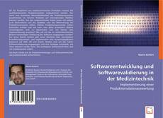 Softwareentwicklung und Softwarevalidierung in der Medizintechnik kitap kapağı