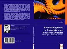 Kundenintegration in Dienstleistungsinnovationsprozesse kitap kapağı