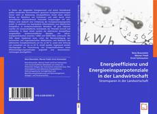 Energieeffizienz und Energieeinsparpotenziale in der Landwirtschaft kitap kapağı