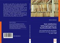 Buchcover von Vom städtischen Stiftungshospital zur konfessionellen Klinik