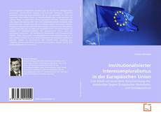 Bookcover of Institutionalisierter Interessenpluralismus in der Europäischen Union