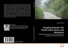Bookcover of Coupling between the North Indian Ocean and Monsoons