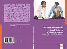 Arbeitszufriedenheit durch interne Kommunikation的封面