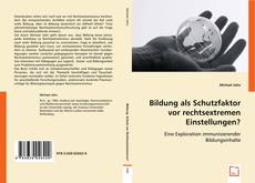 Bildung als Schutzfaktor vor rechtsextremen Einstellungen? kitap kapağı