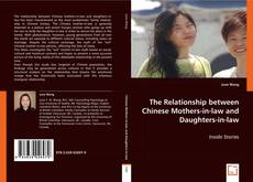 The Relationship between Chinese Mothers-in-law and Daughters-in law的封面