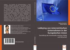 Lobbying von österreichischen Unternehmen in der Europäischen Union的封面