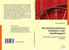 Buchcover von Das deutsch-polnische Verhältnis in der Nachkriegszeit