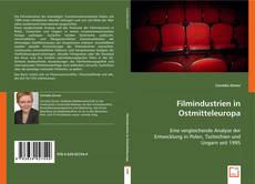 Filmindustrien in Ostmitteleuropa的封面