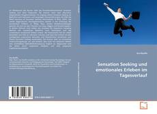 Sensation Seeking und emotionales Erleben im Tagesverlauf kitap kapağı