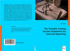 The Variable Costing Income Statement for
External Reporting kitap kapağı