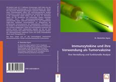 Buchcover von Immunzytokine und ihre Verwendung als Tumorvakzine