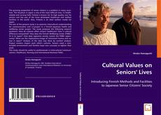 Cultural Values on Seniors' Lives kitap kapağı