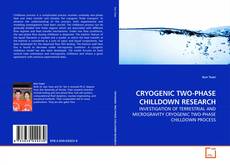 Couverture de CRYOGENIC TWO-PHASE CHILLDOWN RESEARCH
