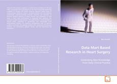 Copertina di Data Mart Based Research in Heart Surgery