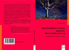 Buchcover von Nachhaltigkeit in einer globalen Wirtschaftsordnung