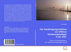 Couverture de Das Genehmigungsverfahren
von Offshore Windenergieanlagen
in der AWZ