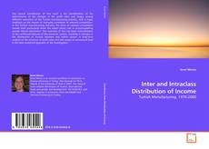 Bookcover of Inter and Intraclass Distribution of Income