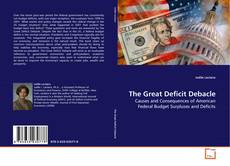 Bookcover of The Great Deficit Debacle