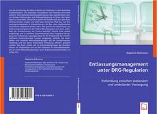 Entlassungsmanagement unter DRG-Regularien kitap kapağı