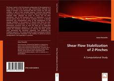 Shear Flow Stabilization of Z-Pinches kitap kapağı