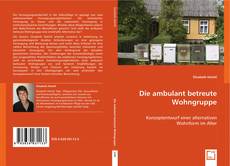 Die ambulant betreute Wohngruppe kitap kapağı