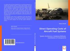 Direct Operating Costs of Aircraft Fuel Systems kitap kapağı