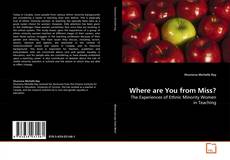 Portada del libro de Where are You from Miss?