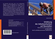 Erhöhung der Arbeitssicherheit auf Baustellen的封面