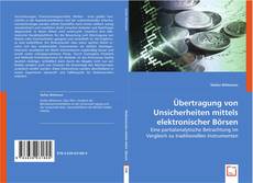 Buchcover von Übertragung von Unsicherheiten mittels elektronischer Börsen