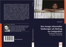 Buchcover von Das Image informeller Siedlungen als Beitrag zur Integration