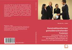 Couverture de Konstruktionsformen grenzüberschreitender Fusionen