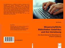 Buchcover von Wissenschaftliche Bibliotheken Südafrikas und ihre Vernetzung