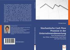 Copertina di Stochastische Cash Flow Prozesse in der Unternehmensbewertung