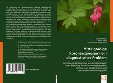 Buchcover von Mittelgradige Koronarstenosen - ein diagnostisches Problem