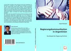 Regierungskommunikation in Argentinien kitap kapağı