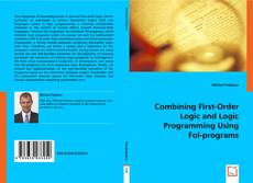 Combining First-Order Logic and Logic Programming Using Fol-programs的封面