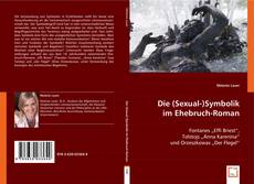 Die (Sexual-)Symbolik im Ehebruch-Roman kitap kapağı