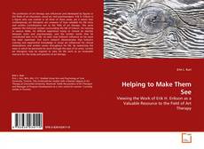 Portada del libro de Helping to Make Them See