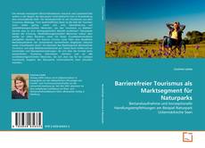 Portada del libro de Barrierefreier Tourismus als Marktsegment für Naturparks