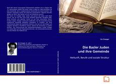 Buchcover von Die Basler Juden und ihre Gemeinde