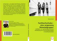 Buchcover von Fachhochschulen - eine vergessene Reisezielgruppe?