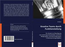 Buchcover von Kreative Teams durch Funktionsteilung