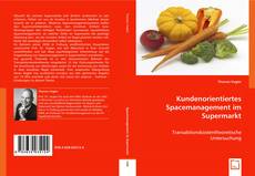 Buchcover von Kundenorientiertes Spacemanagement im Supermarkt