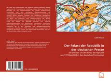 Portada del libro de Der Palast der Republik in der deutschen Presse