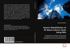 Borítókép a  Seismic Rehabilitation of RC Beam-Column
Joints Using FRPs - hoz