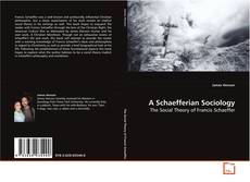 Обложка A Schaefferian Sociology