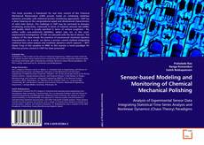 Copertina di Sensor-based Modeling and Monitoring of Chemical
Mechanical Polishing