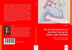 The Lived Experience of Gay Men
Caring for Others with HIV/AIDS的封面