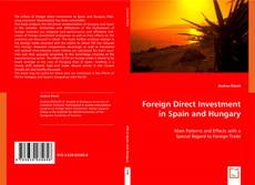 Foreign Direct Investment in Spain and Hungary kitap kapağı