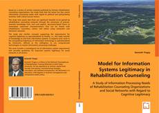 Model for Information Systems Legitimacy in Rehabilitation Counseling kitap kapağı